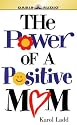 Power of A Positive Mom