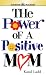 The Power of a Positive Mom