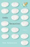 Little Beauties: A Novel