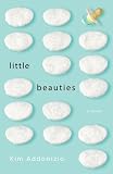 Little Beauties: A Novel