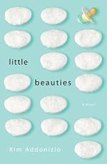 Little Beauties: A Novel