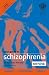 Your Guide to Schizophrenia (Royal Society of Medicine)