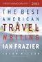 The Best American Travel Writing 2003