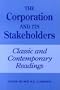 The Corporation and Its Stakeholders: Classic and Contemporary Readings
