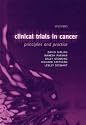 Clinical Trials in Cancer: Principles and Practice (Oxford Medical Publications)