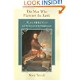The Man Who Flattened the Earth: Maupertuis and the Sciences in the Enlightenment by Mary Terrall