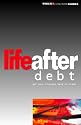 Life After Debt ("Which?" Consumer Guides)