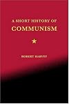 A Short History of Communism
