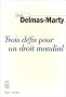 Trois d�fis pour un droit mondial