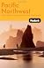 Fodor's Pacific Northwest, 17th Edition (Fodor's Gold Guides)