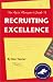 The Agile Manager's Guide to Recruiting Excellence (The Agile Manager Series)