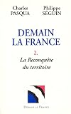 Demain la France, tome 2 : La reconqu�te du territoire