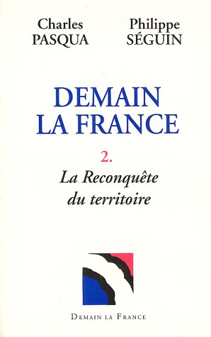 Demain la France, tome 2 : La reconquête du territoire