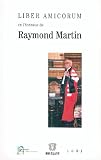 Revue Emile Bruylant  / Liber Amicorum en l'honneur de Raymond Martin