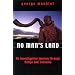 No Man's Land: An Investigative Journey Through Kenya and Tanzania