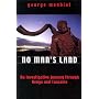 No Man's Land: An Investigative Journey Through Kenya and Tanzania