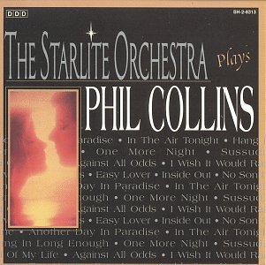 The Starlite Orchestra - Plays Phil Collins - Zortam Music