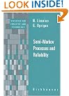 Semi-Markov Processes and Reliability