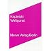 Weltgunst. Denkw�rdigkeiten 2002 bis Sommer 2004