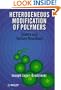 Heterogeneous Modification of Polymers: Matrix and Surface Reactions