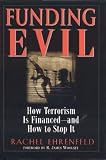 Funding Evil: How Terrorism Is Financed--and How to Stop It