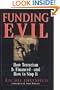 Funding Evil: How Terrorism Is Financed--and How to Stop It