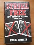 Strike free : new industrial relations in Britain
