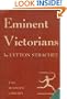 EMINENT VICTORIANS. Cardinal Manning. Dr. Arnold. Florence Nightingale. General Gordon. No. 212.