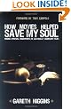 How Movies Helped Save My Soul: Finding Spiritual Fingerprints inCulturally Significant Films