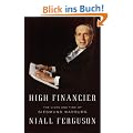 High Financier: The Lives and Time of Siegmund Warburg