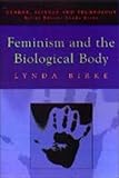 Feminism and the biological body