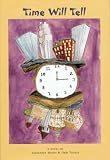 Time Will Tell