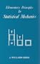 Elementary Principles of Statistical Mechanics