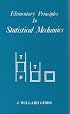 Elementary Principles of Statistical Mechanics