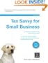 Tax Savvy for Small Business: Year-round Tax Strategies to Save You Money