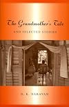 The Grandmother's Tale and Selected Stories