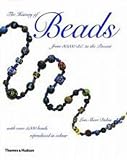 The History of Beads: From 30, 000 B.C. to the Present