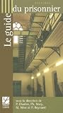 Revue Editions Labor  / Le guide du prisonnier