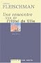 Une rencontre loin de l'H�tel de ville