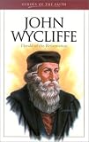 John Wycliffe (Heroes of the Faith)