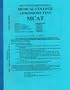 Mcat Practice Examination 1: Medical College Admissions Test