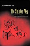 The Sinister Way: The Divine and the Demonic in Chinese Religious Culture