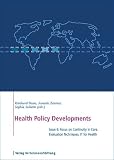 Review Bertelsmann Foundation Publishers  / Health Policy Developments: Focus on Continuity in Care, Evaluation in Health, IT for Health