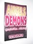 Angels and Demons: Agents of God & Satan...a Biblical Study