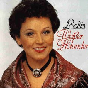 Lolita - Wei&szlig;er Holunder - Zortam Music