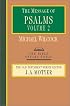 The Message of Psalms 73-150: Songs for the People of God (The Bible Speaks Today)