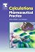 Calculations for Pharmaceutical Practice