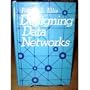 Designing Data Networks