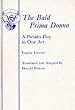 The Bald Prima Donna: Play (Acting Edition)