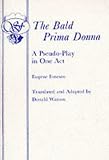 The Bald Prima Donna: Play (Acting Edition)